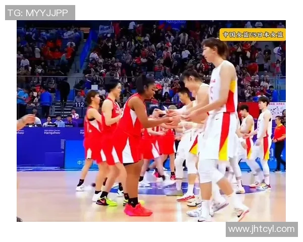 2018年亚运会女篮精彩对决中国队与日本队全场录像回放分析 2018年亚运会女篮精彩对决中国队与日本队全场录像回放分析